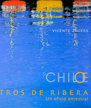 Chiloé, maestros de Ribera